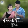 About Perech Thili Dak Song